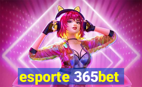 esporte 365bet